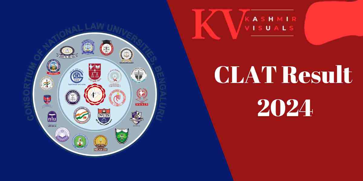 CLAT Result 2024 Is Out Now! Get Your Scorecard And Merit List In PDF Format! Kashmir Visuals